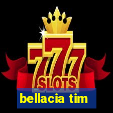 bellacia tim